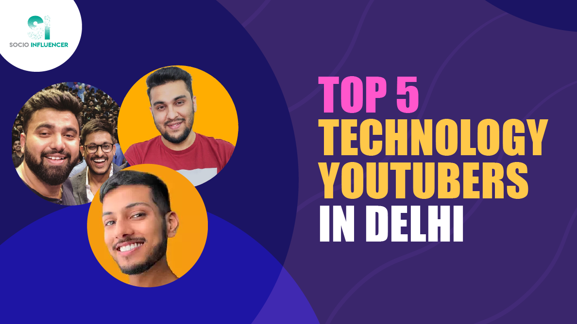 Technology YouTubers in Delhi