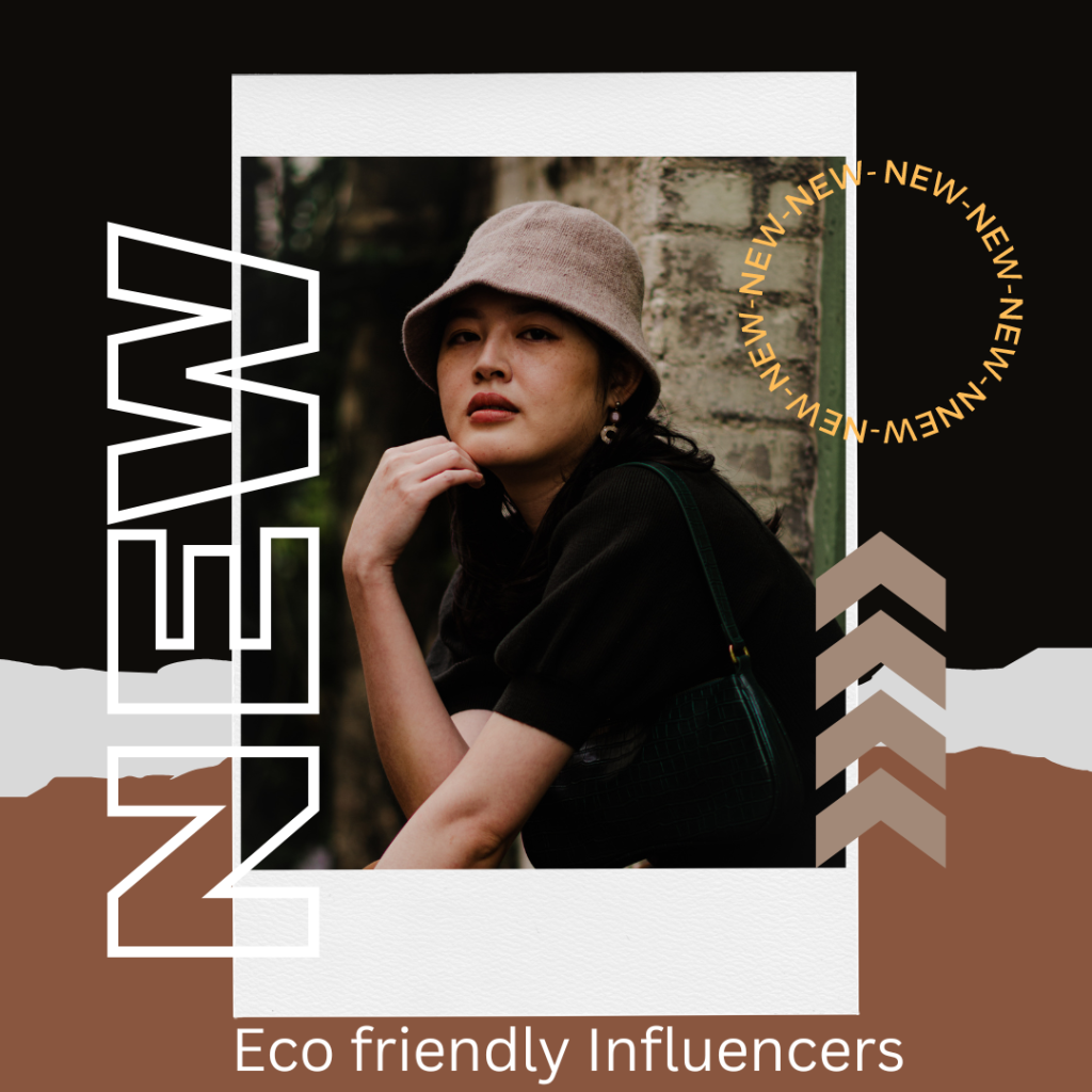 Eco-Friendly Influencers